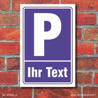 Schild Parkplatzschild Halteplatz Stellplatz Wunschtext Ihr Text Farbauswahl Violett 300 x 200 mm