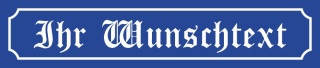 Straßenschild Wunschtext Straßenname Hausnummer Namenschild Text nach Wunsch Farbe und Schrift wählbar Blau 3