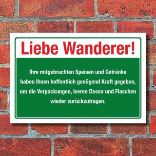 Schild Liebe Wanderer Verpackungen Müll entsorgen Hinweis 3 mm Alu-Verbund