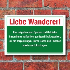 Schild Liebe Wanderer Verpackungen Müll entsorgen...