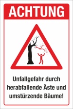 Schild Achtung Unfallgefahr Herabfallende Äste Bäume Warnung 3 mm Alu-Verbund