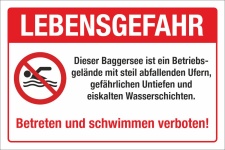 Schild Lebensgefahr Baggersee Abfallende Ufer Schwimmen verboten Alu-Verbund