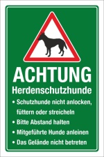 Schild Herdenschutzhund Nicht anlocken Abstand Hunde anleinen 3 mm Alu-Verbund 300 x 200 mm
