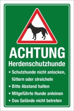 Schild Herdenschutzhund Nicht anlocken Abstand Hunde anleinen 3 mm Alu-Verbund 450 x 300 mm