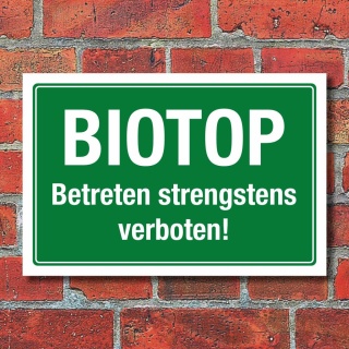 Schild Biotop Betreten verboten 3 mm Alu-Verbund 450 x 300 mm