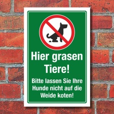 Schild Tiere Weide Hunde anleinen Hundekot entfernen 3 mm...