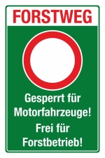 Schild Forstweg Motorfahrzeuge gesperrt Frei für Forstbetrieb 3 mm Alu-Verbund 300 x 200 mm