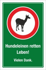 Schild Wildschutzgebiet Hunde anleinen Hundeleinen retten Leben 3 mm Alu-Verbund 600 x 400 mm
