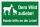 Schild Dem Wild zuliebe Wildschutz Hunde anleinen Hinweis 3 mm Alu-Verbund 450 x 300 mm