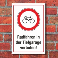 Schild Radfahren in der Tiefgarage verboten Hinweis 3 mm...
