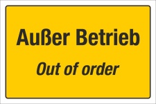 Schild Außer Betrieb Out of order mehrsprachig Englisch 3 mm Alu-Verbund 300 x 200 mm