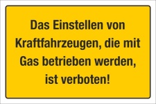 Schild Einstellen von KFZ Kraftfahrzeug Gas verboten 3 mm...