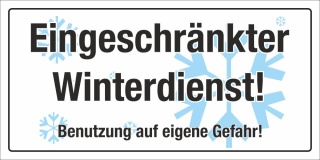 Motiv 3 - Eingeschränkter Winterdienst, Gefahr - 300 x 150 mm