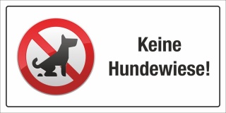 Motiv 8 - Schild Keine Hundewiese - 400 x 200 mm