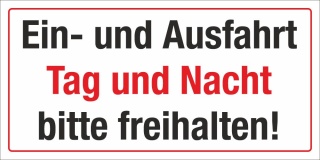 Motiv 2 - Ein und Ausfahrt Tag und Nach freihalten - 300 x 150 mm