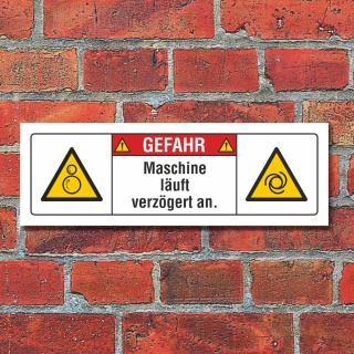 Sicherheitsschild Gefahr Maschine läuft verzögert an 3 mm Alu-Verbund