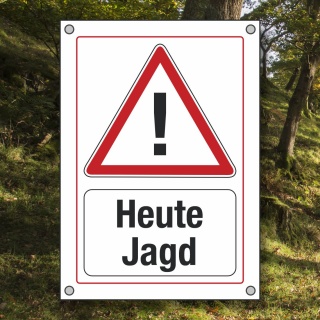 PVC Werbebanner Heute Jagd Warnung mit Ösen 50 x 70 cm