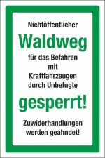 Schild Nichtöffentlicher Waldweg gesperrt Hinweisschild 3 mm Alu-Verbund 300 x 200 mm