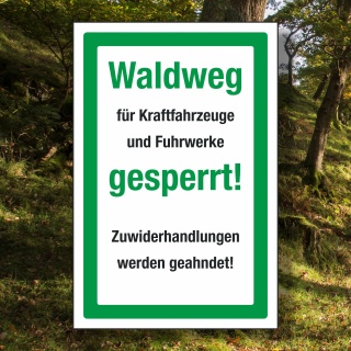 Schild Waldweg für KFZ gesperrt Hinweisschild 3 mm Alu-Verbund