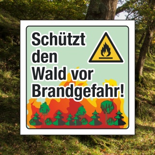 Schild Schutz Waldbrandgefahr Hinweisschild 3 mm Alu-Verbund 200 x 200 mm