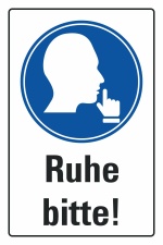 Schild Ruhe bitte Hinweis Ruhestörung Leise 3 mm Alu-Verbund 450 x 300 mm