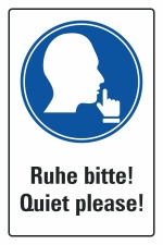 Schild Ruhe bitte Quiet please Hinweis englisch 3 mm Alu-Verbund 300 x 200 mm