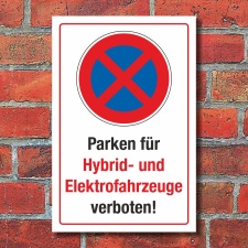 Schild Parkverbot Hybrid Elektro Elektrofahrzeuge verboten 3 mm Alu-Verbund