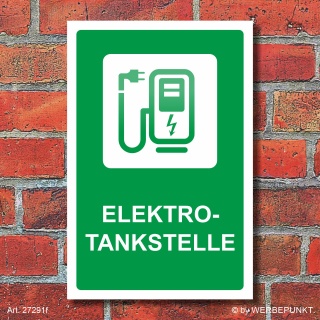 Schild Elektrotankstelle Ladestation E-Auto Elektroauto grün 3 mm Alu-Verbund