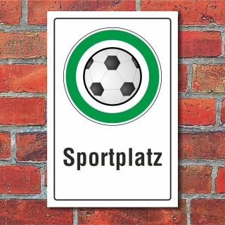 Schild Sportplatz Fußball Fußballplatz Fußballspielen erlaubt 3 mm Alu-Verbund