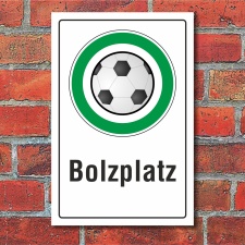 Schild Bolzplatz Fußball Fußballplatz...