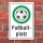 Schild Fußballplatz Fußball Fußballspielen erlaubt 3 mm Alu-Verbund