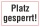 Schild Sportplatz Platz gesperrt Sportplatz gesperrt Hinweisschild 3 mm Alu-Verbund