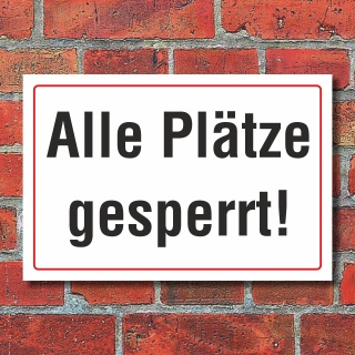Schild Alle Plätze gesperrt Sportplatz Spielplatz Hinweisschild 3 mm Alu-Verbund 450 x 300 mm