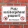 Schild Platz Platz vorübergehend gesperrt Sportplatz Platzwart Hinweisschild 3 mm Alu-Verbund 600 x 400 mm