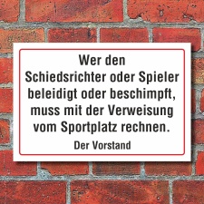 Schild Beleidigung und Beschimpfung gegen Schiedsrichter...