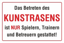 Schild Betreten des Kunstrasens nur Spielern, Trainern und Betreuern gestattet Hinweisschild 3 mm Alu-Verbund 600 x 400 mm