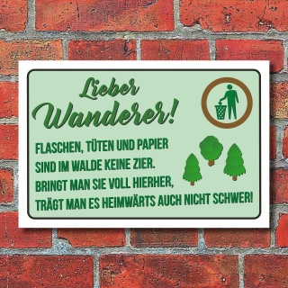 Schild Wanderer Müll mitnehmen Müll in Natur entsorgen verboten Hinweisschild 3 mm Alu-Verbund