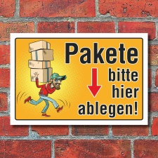 Schild Pakete bitte hier ablegen mit Zusteller...