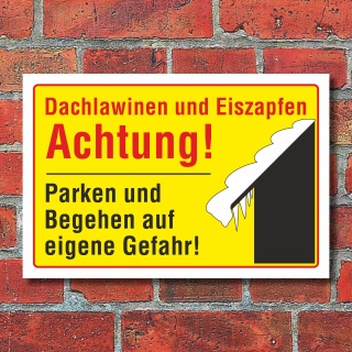 Schild Achtung Dachlawinen Eiszapfen Winter Eigene Gefahr 3 mm Alu-Verbund 300 x 200 mm