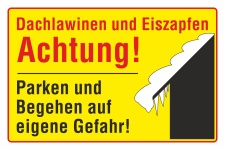 Schild Achtung Dachlawinen Eiszapfen Winter Eigene Gefahr 3 mm Alu-Verbund 300 x 200 mm