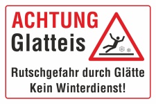 Schild Achtung Glatteis Rutschgefahr Glätte Kein Winterdienst Winter 3 mm Alu-Verbund 300 x 200 mm