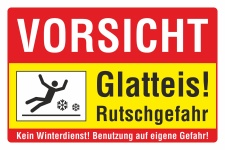 Schild Vorsicht Glatteis Rutschgefahr Kein Winterdienst eigene Gefahr 3 mm Alu-Verbund