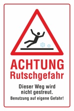 Schild Achtung Rutschgefahr Benutzung auf eigene Gefahr Winter 3 mm Alu-Verbund 300 x 200 mm