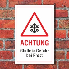 Schild Achtung Glatteisgefahr bei Frost Rutschgefahr Winter 3 mm Alu-Verbund