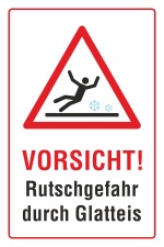Schild Vorsicht Rutschgefahr durch Glatteis Winter 3 mm...