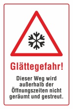 Schild Vorsicht Glättegefahr Keine Räumung ausserhalb der Öffnungszeiten Rutschgefahr Winter 3 mm Alu-Verbund