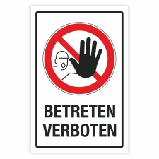 Schild Betreten verboten Kein Zugang Hinweisschild 3 mm Alu-Verbund