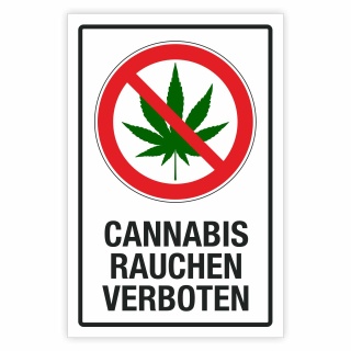 Schild Cannabis rauchen verboten Hinweisschild 3 mm Alu-Verbund 300 x 200 mm
