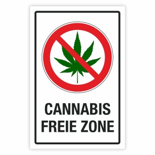 Schild Cannabis freie Zone Hinweisschild 3 mm Alu-Verbund