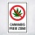 Schild Cannabis freie Zone Hinweisschild 3 mm Alu-Verbund 300 x 200 mm
